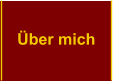Über mich